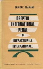 Dreptul International Penal si infractiunile internationale Dreptul International Penal si infractiunile internationale