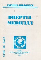 Dreptul Mediului Curs baza