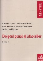 Dreptul penal al afacerilor. Editia 4