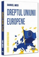Dreptul Uniunii Europene : curs universitar