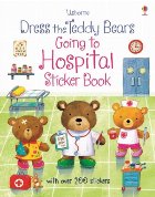 Dress the teddy bears going to hospital sticker book
