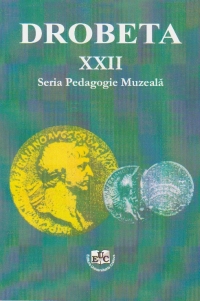 Drobeta, XXII, Seria pedagogie muzeala