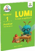 La drum cu Lumi prin clasa pregătitoare - Modulul 1 (Set of:La drum cu Lumi prin clasa pregătitoareModulul 1