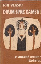 Drum spre oameni singura iubire