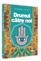 Drumul catre noi