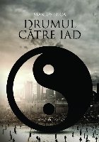 Drumul către iad