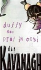 Duffy Sau Praf Ochi