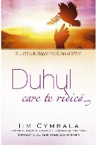 Duhul care te ridica