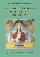duhul credintei evlaviei ortodoxe
