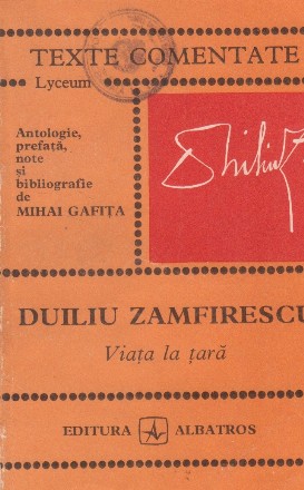 Duiliu Zamfirescu - Viata la tara (antologie)
