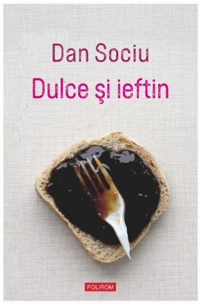 Dulce şi ieftin
