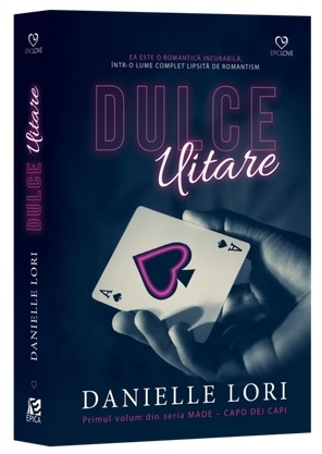 Dulce uitare. Primul volum din seria Made - Capo dei capi