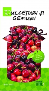 Dulceturi si gemuri (Din camara bunicii nr. 1)