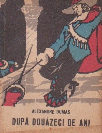 Dupa douazeci de ani, Volumul I