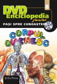 DVD Enciclopedia Junior nr. 8. Pasi spre cunoastere - Corpul omenesc (carte + DVD)