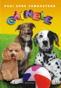 DVD Enciclopedia Junior nr. 9. Pasi spre cunoastere - Cainele (carte + DVD)