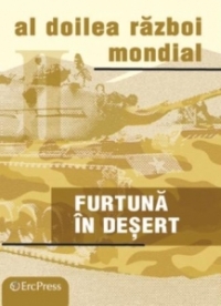 DVD Enciclopedia Razboaiele Mondiale (nr. 18). Al doilea razboi mondial. Furtuna in desert