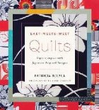 East-Meets-West Quilts