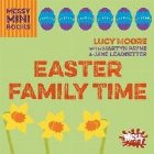 Easter Family Time