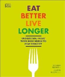 Eat Better, Live Longer