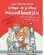 Echipa prieteni Masimtbinescu