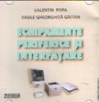ECHIPAMENTE PERIFERICE SI INTERFATARE (format electronic)