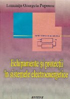 Echipamente si protectii in sistemele eletroenergetice