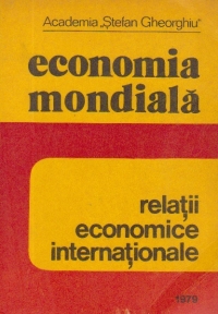 Economia mondiala - Relatii economice internationale
