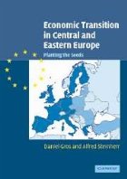 Economic Transition in Central and Eastern Europe - Planting the Seeds