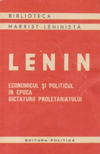 Economicul si politicul in epoca dictaturii proletariatului