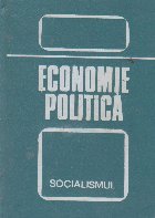Economie politica - Socialismul (editia a III-a revazuta)