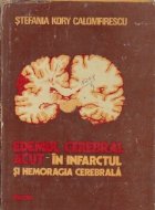 Edemul cerebral acut infarctul hemoragia