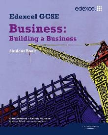 Edexcel GCSE Business: Building a Business