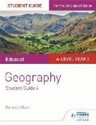 Edexcel AS/A-level Geography Student Guide 4: Geographical s Edexcel AS/A-level Geography Student Guide 4: Geographical s
