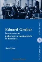 Eduard Gruber Intemeietorul psihologiei experimentale