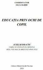 Educaţia prin ochi copil auxiliar