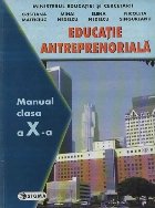 Educaţie antreprenorială : manual pentru clasa a X-a