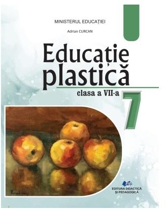 Educaţie plastică : clasa a VII-a