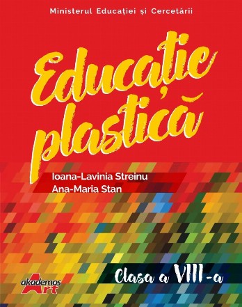 Educaţie plastică : clasa a VIII-a