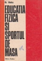 Educatia fizica si sportul de masa