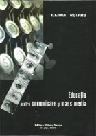 Educatia pentru comunicare si mass-media