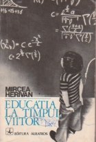 Educatia timpul viitor