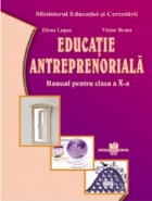 Educatie antreprenoriala - manual pentru clasa a X-a
