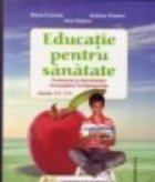Educatie pentru sanatate Clasele VII