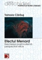 EFECTUL MENARD RESCRIEREA POSTMODERNA: PERSPECTIVE