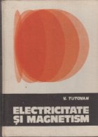 Electricitate si magnetism (vol.1)