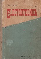 Electrotehnica Manual pentru scolile tehnice
