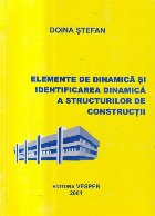 Elemente de dinamica si identificarea dinamica a structurilor de constructii