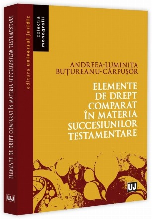 Elemente de drept comparat în materia succesiunilor testamentare