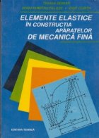 Elemente elastice in constructia aparatelor de mecanica fina